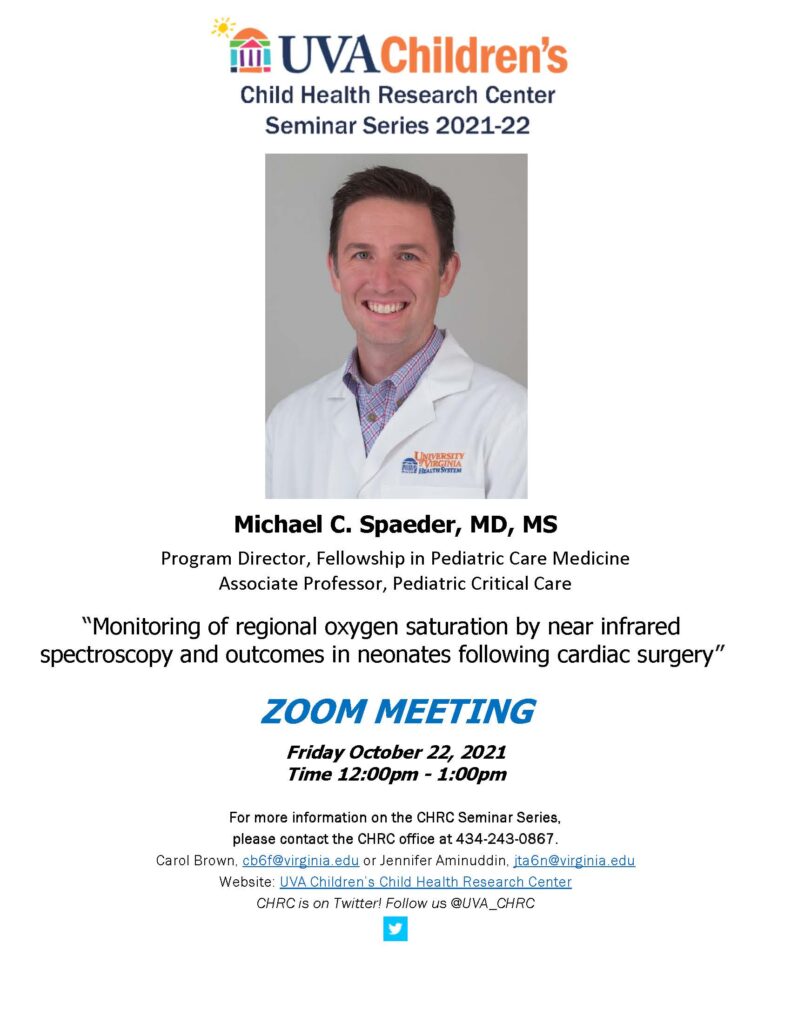 Seminar on Oct 22, Dr. Michael Spaeder, UVA Dept. of Pediatrics
